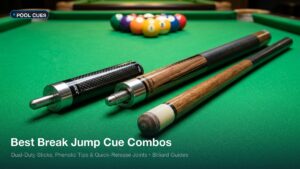 Best Break Jump Cue Combos: Dual-Duty Sticks Bench Tested (2026)